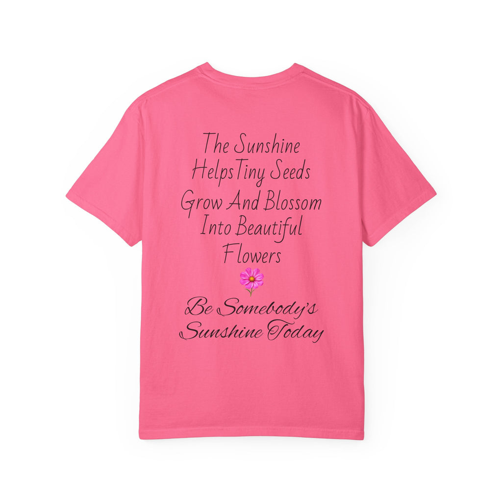 Pink Cosmos Flower T-shirt | Inspirational Back Quote