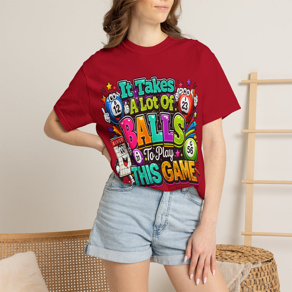 It Takes a Lot of Balls to Play This Game T-Shirt | Bingo Graphic