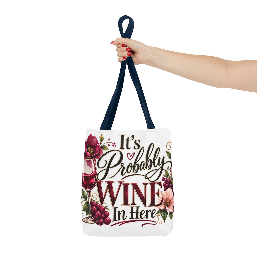 Tote Bag (AOP) It's Probably Wine In Here
