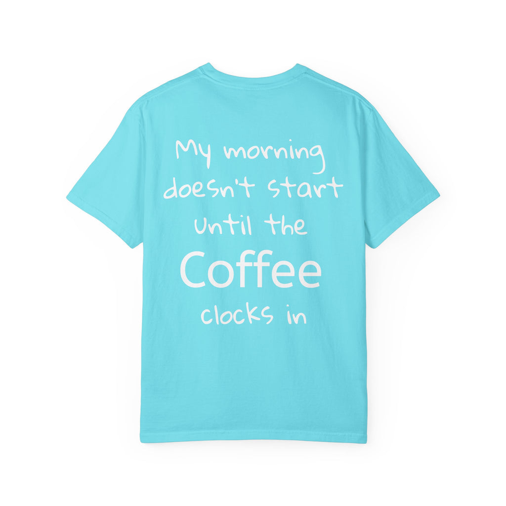 Coffee Cat T-Shirt — Cute Cat Holding Coffee Mug, “My morning doesn’t start until the coffee clocks in” Tee