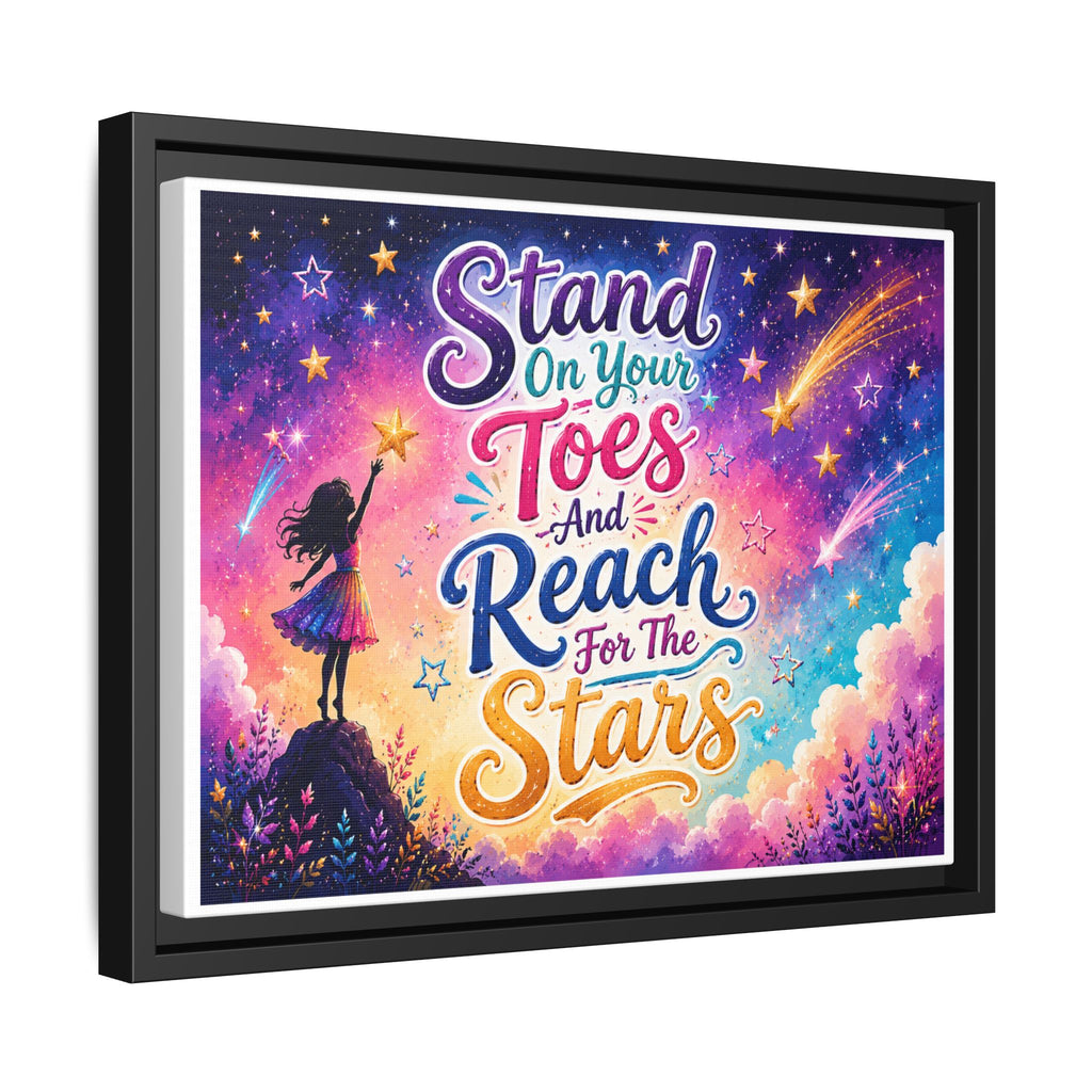 Stand On Your Toes And Reach For The Stars Wall Art, Canvas