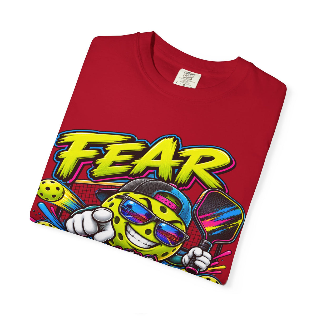 Fear My Dink Fear It! T-Shirt | Colorful Pickleball Graphic Tee