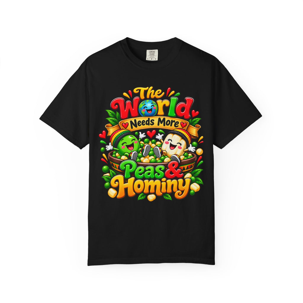 T-Shirt — "The World Needs More Peas & Hominy" Cute Veggie Love Graphic Tee