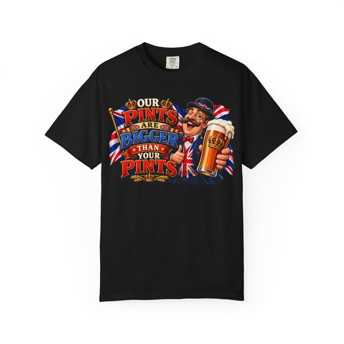 British Beer Pint T-Shirt — "Our Pints Are Bigger Than Your Pints" Pub Tee
