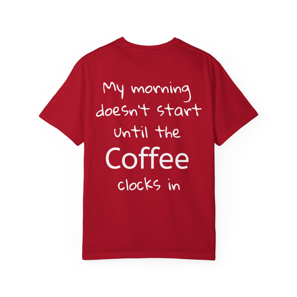 Coffee Cat T-Shirt — Cute Cat Holding Coffee Mug, “My morning doesn’t start until the coffee clocks in” Tee