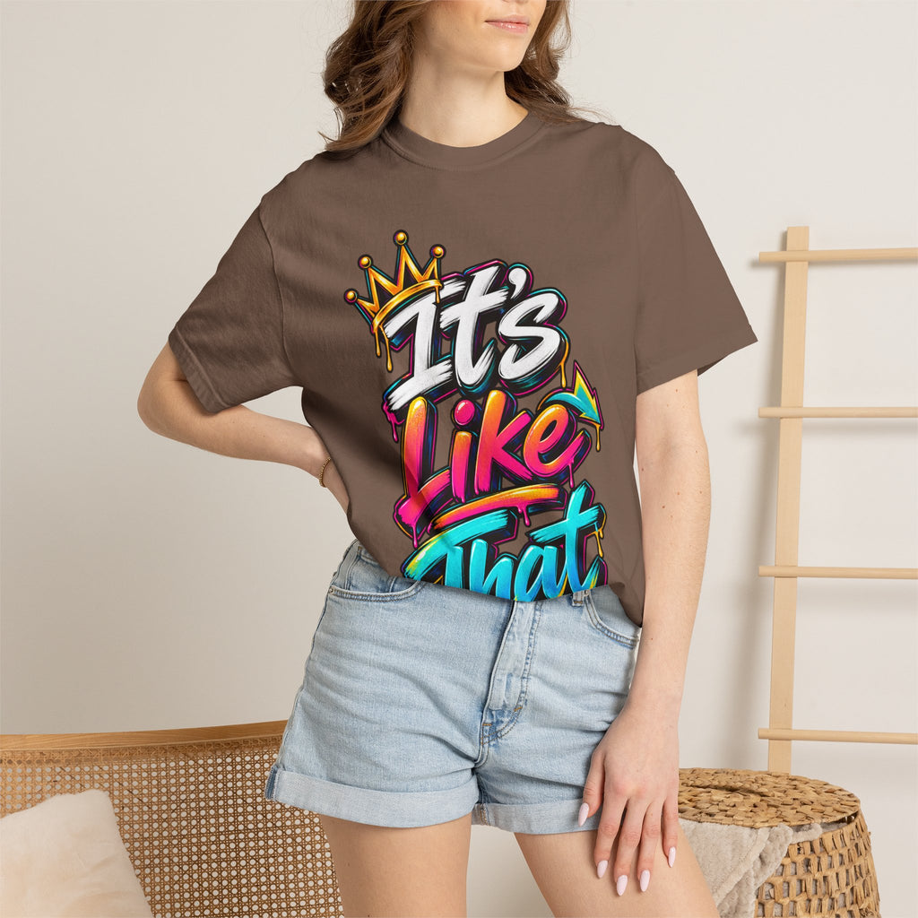 It's Like That Graphic T-Shirt — Retro Streetwear Tee