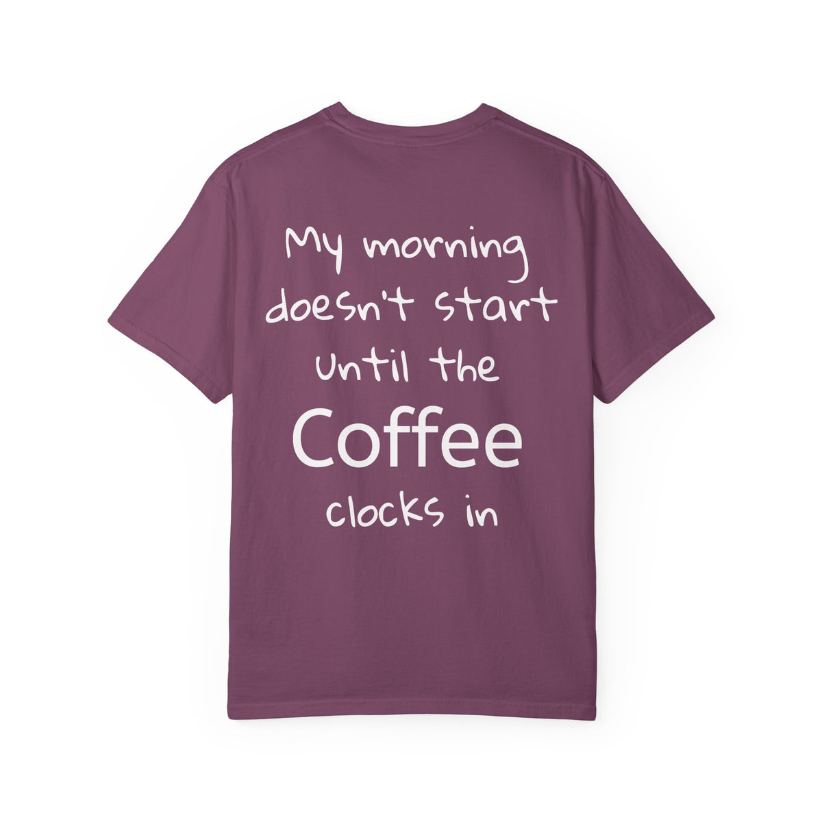 Coffee Cat T-Shirt — Cute Cat Holding Coffee Mug, “My morning doesn’t start until the coffee clocks in” Tee
