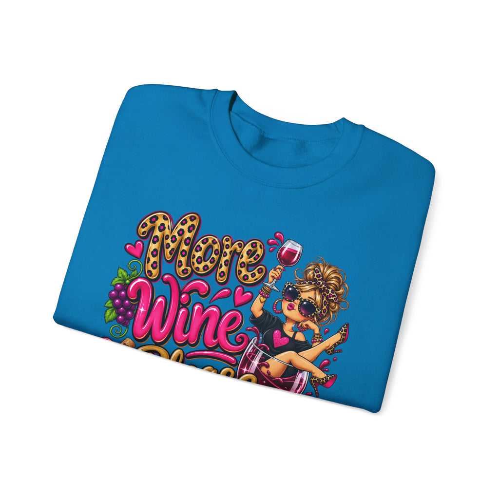 More Wine Please Sweatshirt — Funny Wine Lover Crewneck