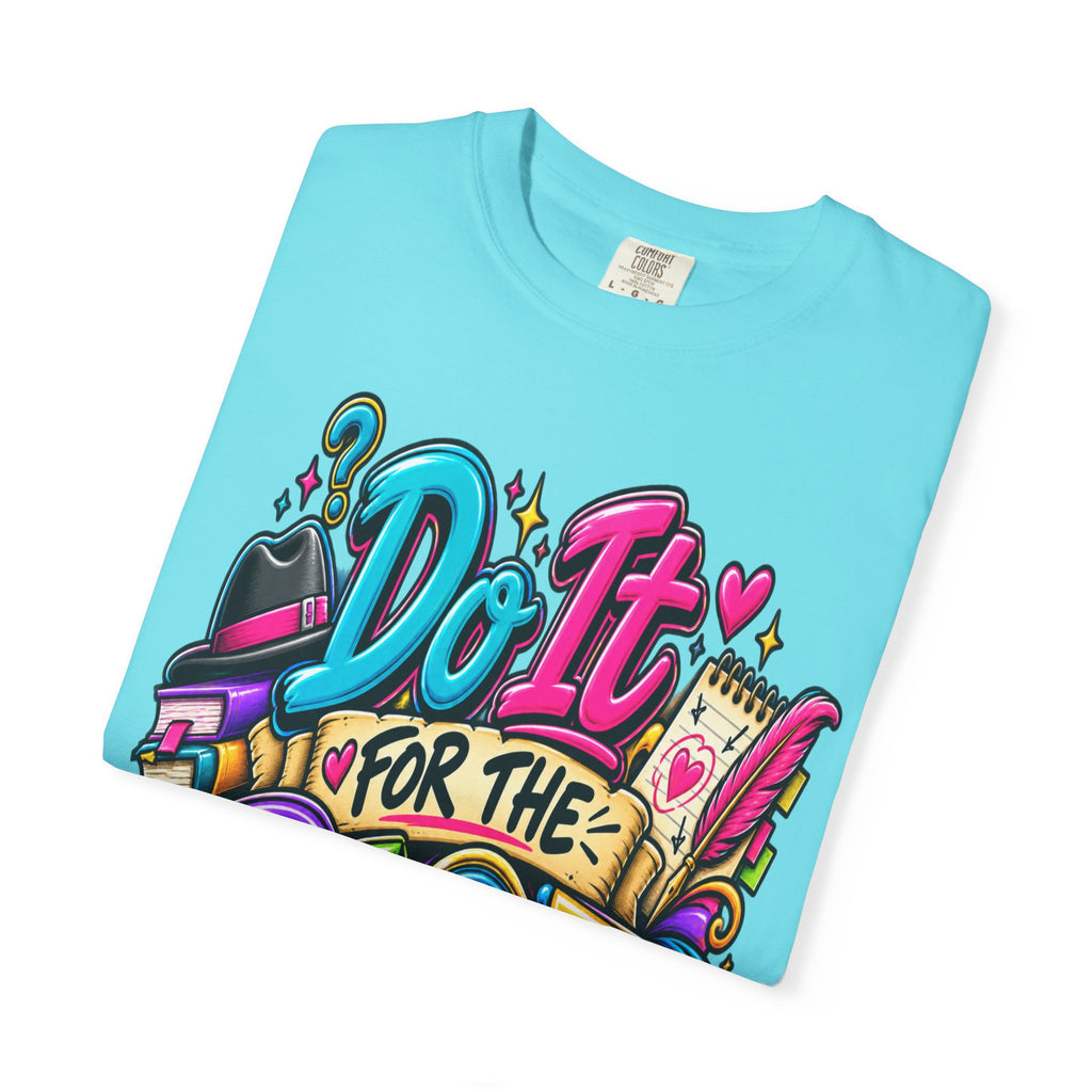 Do It For The Plot T-shirt | Book Lover Graphic Tee