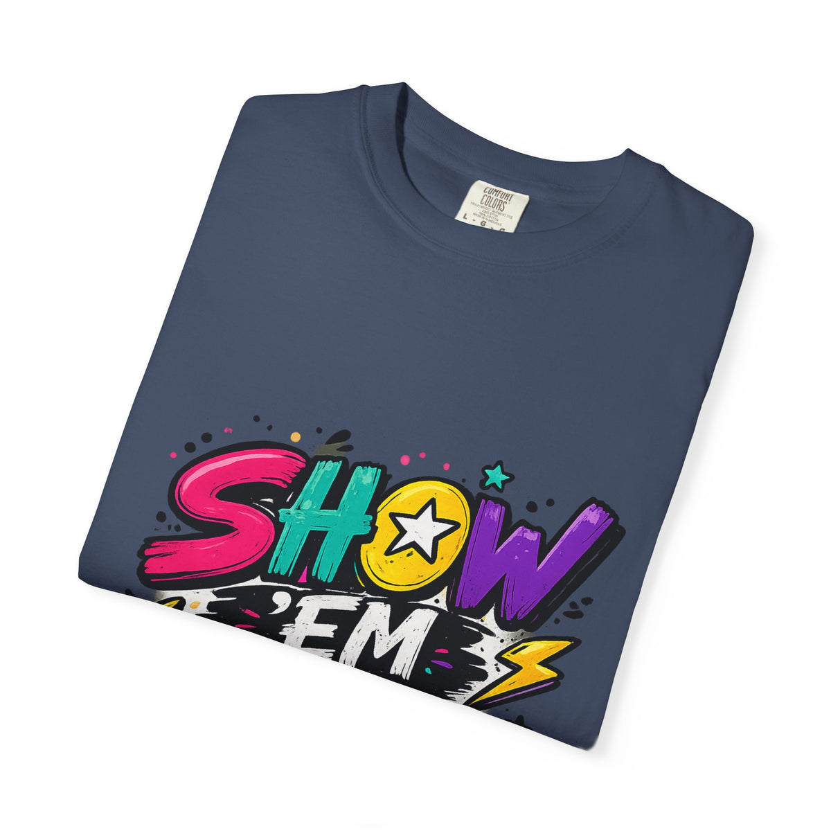 Show 'Em to Me bold pop art design T-shirt | colorful graphic tee