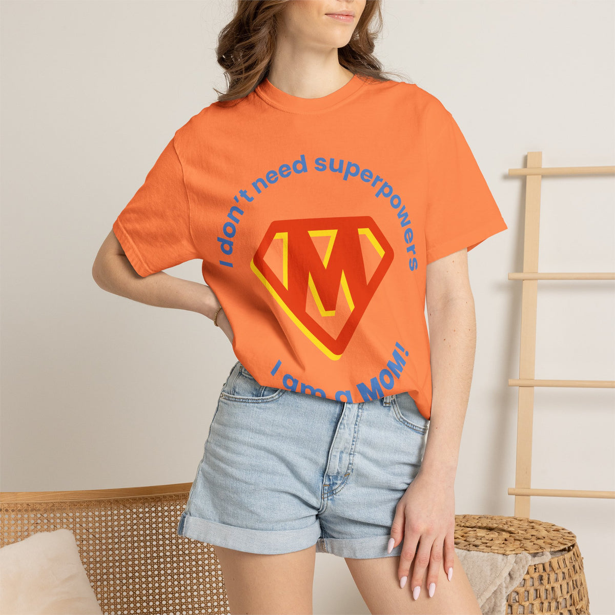 Mom Superhero T-Shirt — "I don't need superpowers I am a MOM!" Graphic Tee for Mothers