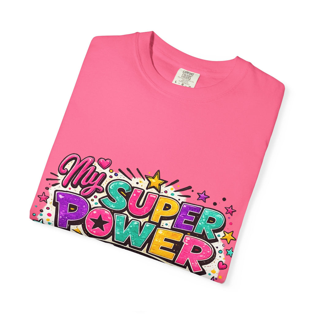My Super Power Is Being A Mom T-shirt | Mom Graphic Tee
