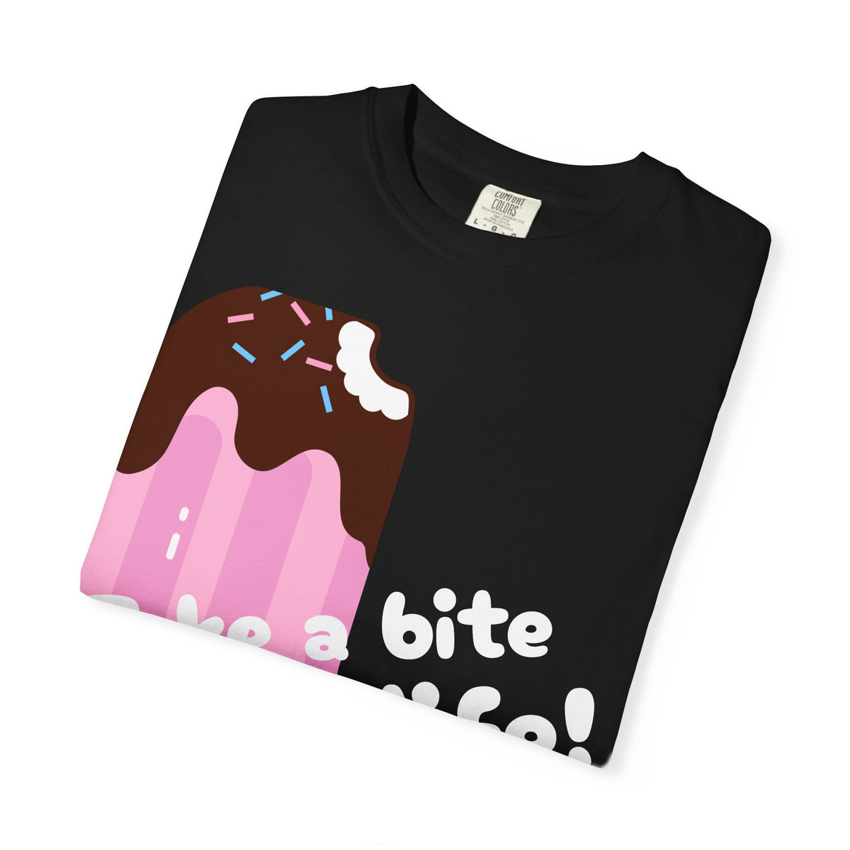 Ice Cream Graphic T-Shirt — "Take a Bite Outta Life" Cute Melting Popsicle Tee