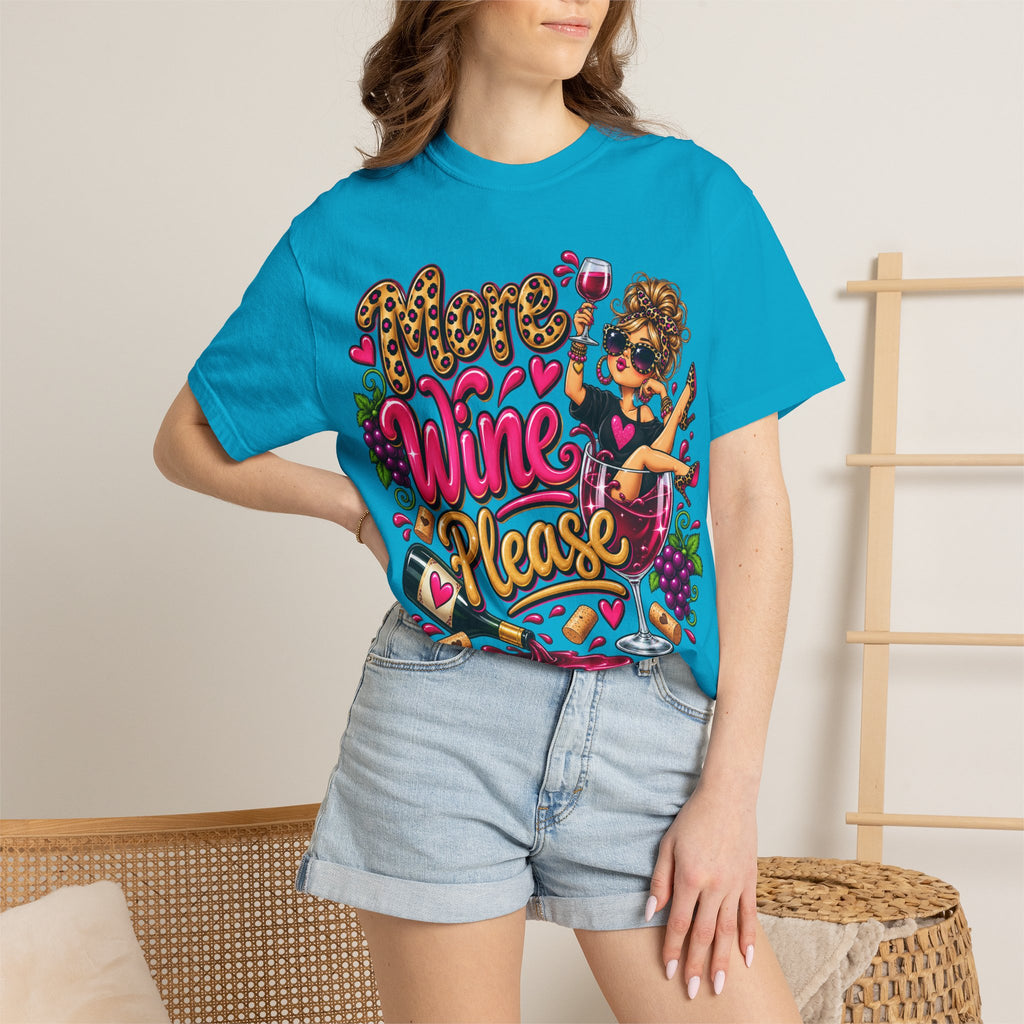 More Wine Please T-Shirt — Funny Wine Lover Graphic Tee