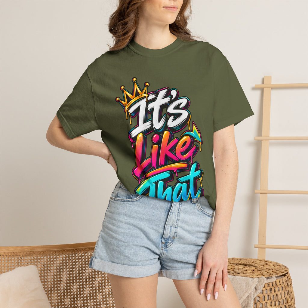 It's Like That Graphic T-Shirt — Retro Streetwear Tee