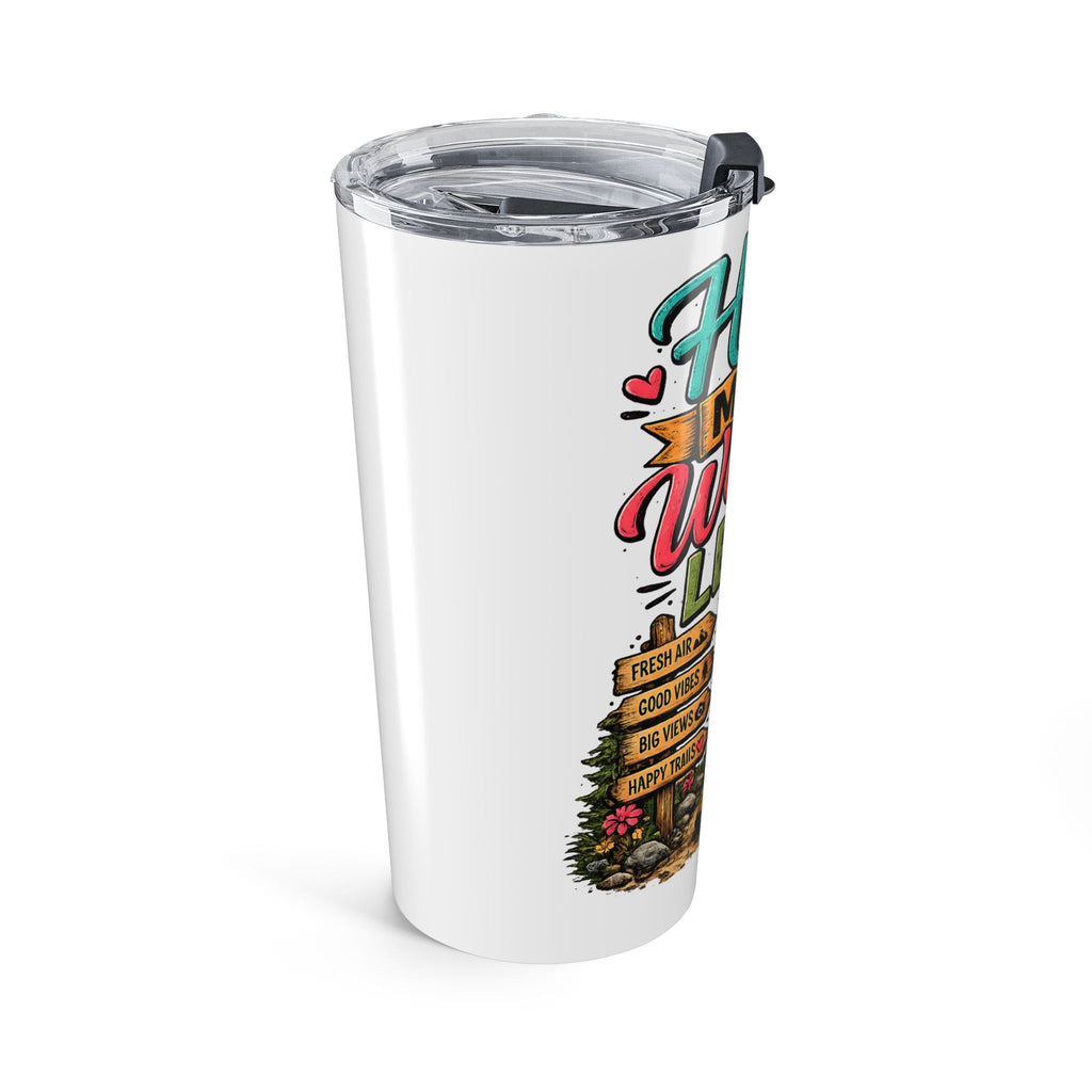 Hike More Worry Less Tumbler 20oz | Hiking Backpack Adventure