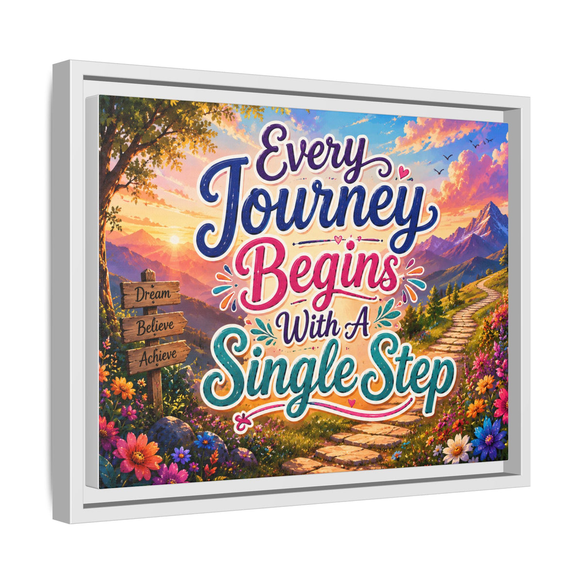 Copy of Every Journey Begins With A Single Step Matte Canvas