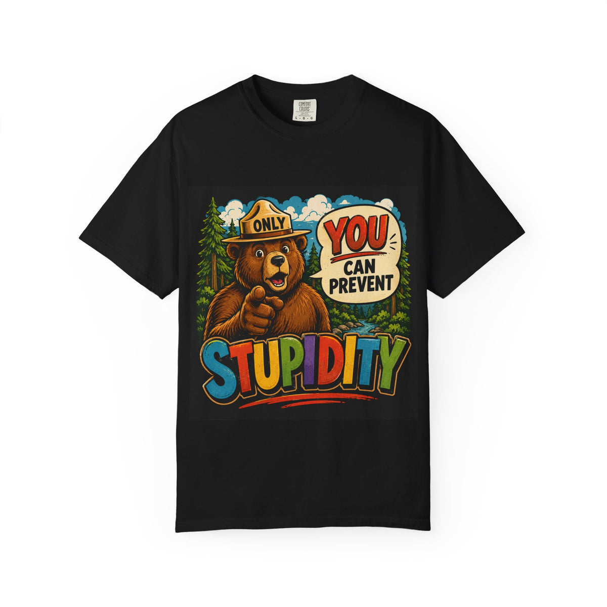 Smokey Bear 'Only You Can Prevent Stupidity' T-Shirt