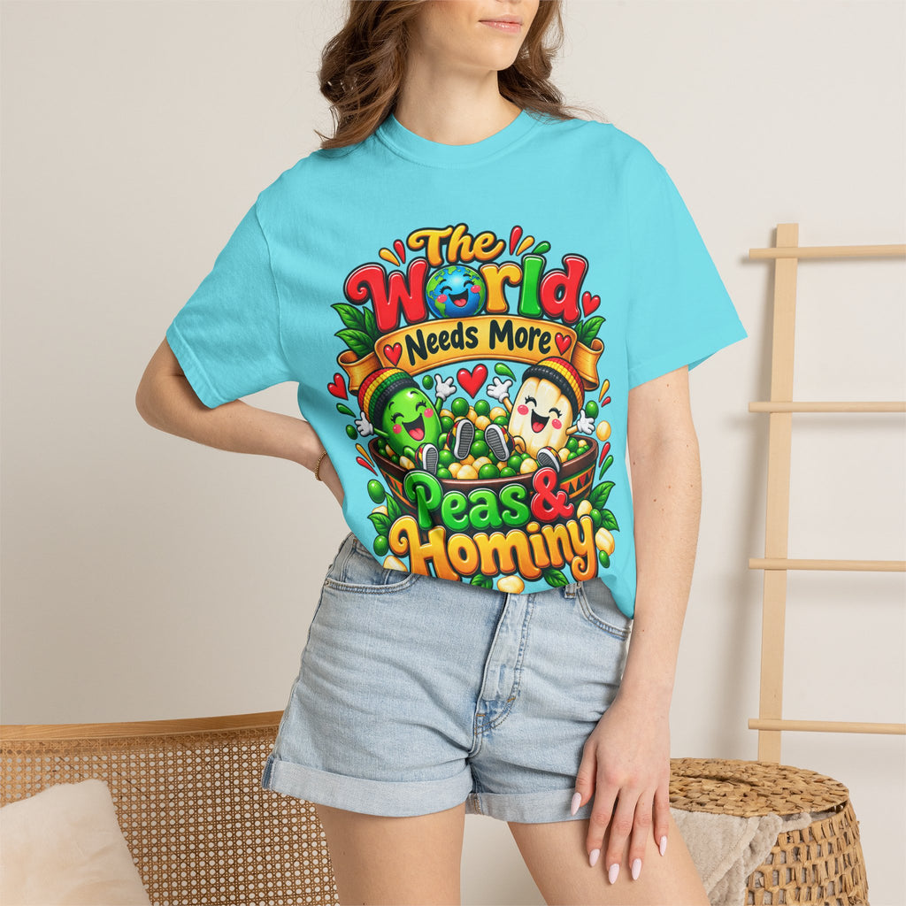 T-Shirt — "The World Needs More Peas & Hominy" Cute Veggie Love Graphic Tee