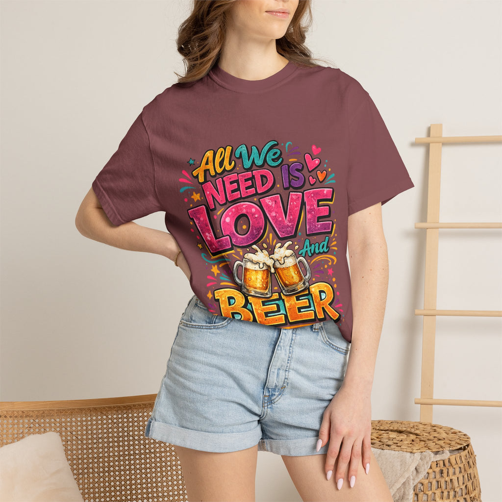 All We Need Is Love and Beer T-Shirt | Beer Graphic Tee