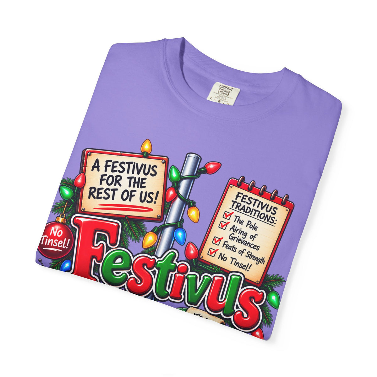 Festivus T-Shirt — 'A Festivus for the Rest of Us' Holiday Tee