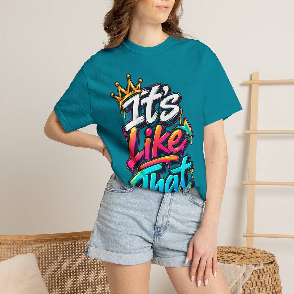 It's Like That Graphic T-Shirt — Retro Streetwear Tee