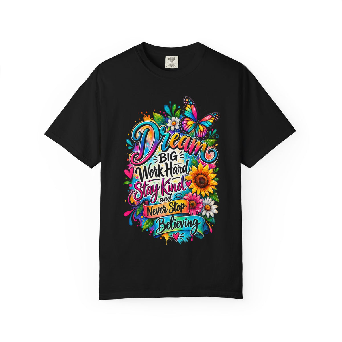 Inspirational 'Dream Big, Work Hard, Stay Kind' T-Shirt