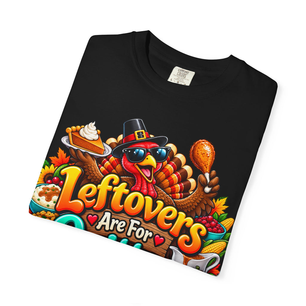 Thanksgiving 'Leftovers Are For Quitters' T-Shirt