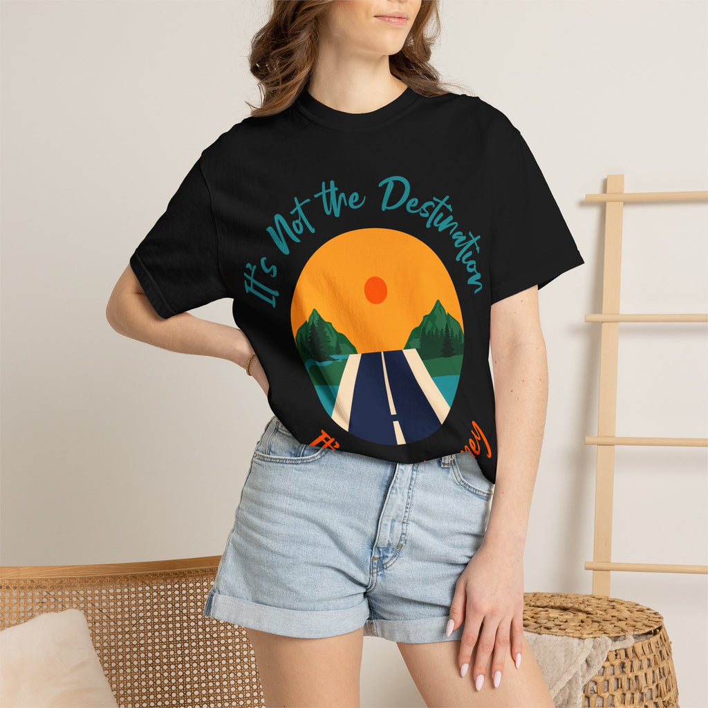 Journey Road T-Shirt — "It’s Not the Destination, It’s the Journey"