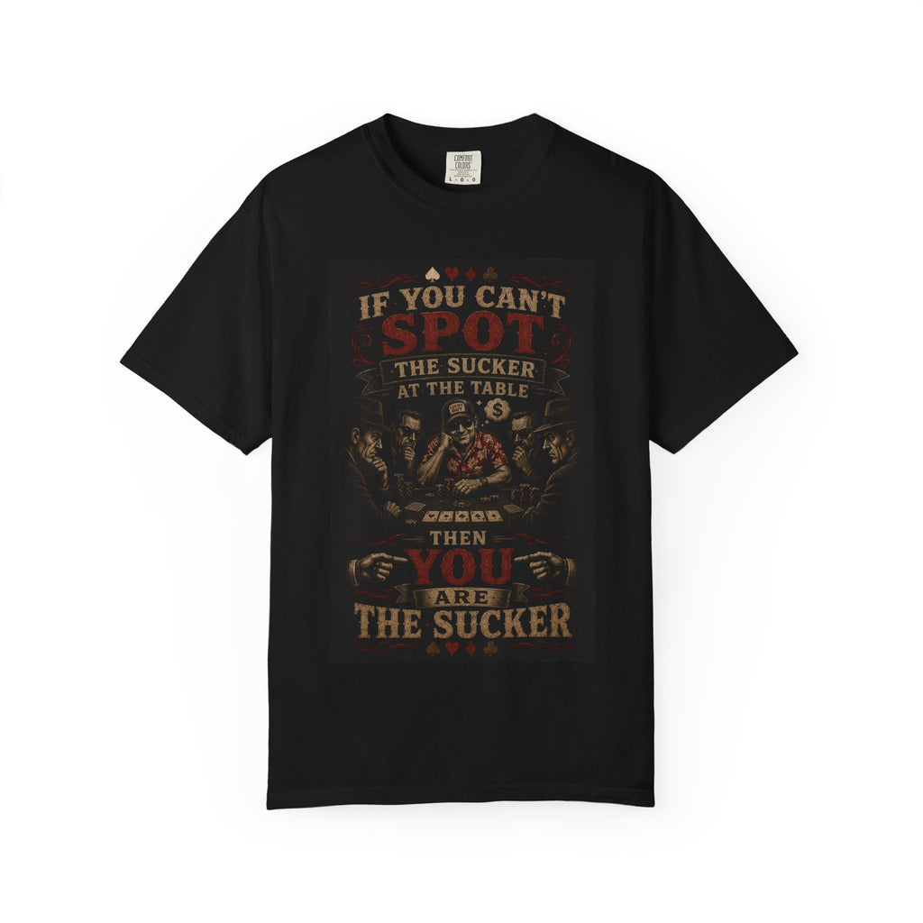 If You Can't Spot the Sucker T-Shirt | Poker Table Vintage Design