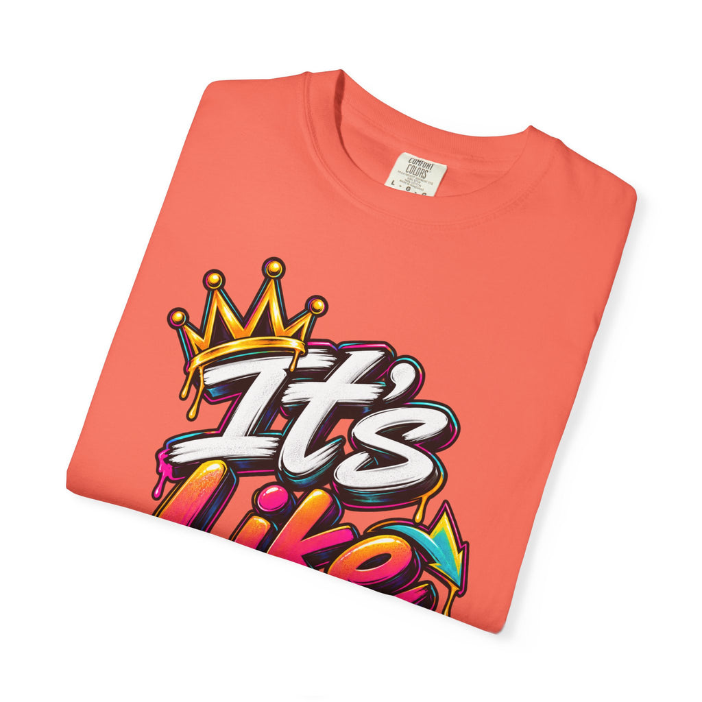 It's Like That Graphic T-Shirt — Retro Streetwear Tee