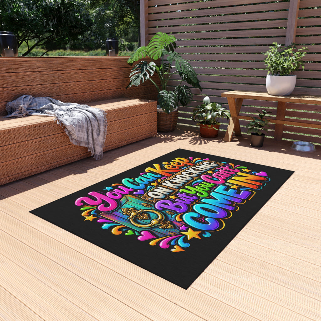 Outdoor Rug — "You Can Keep On Knocking But You Can't Come In" Colorful Welcome Doormat