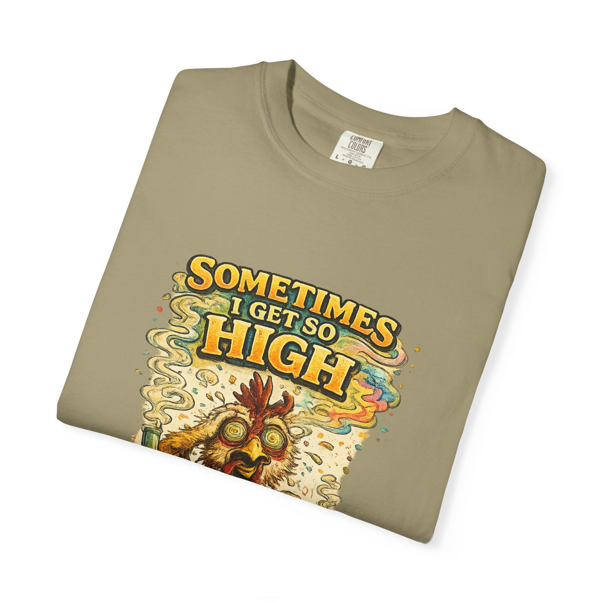 Sometimes I Get So High chicken illustration T-shirt | psychedelic farm design