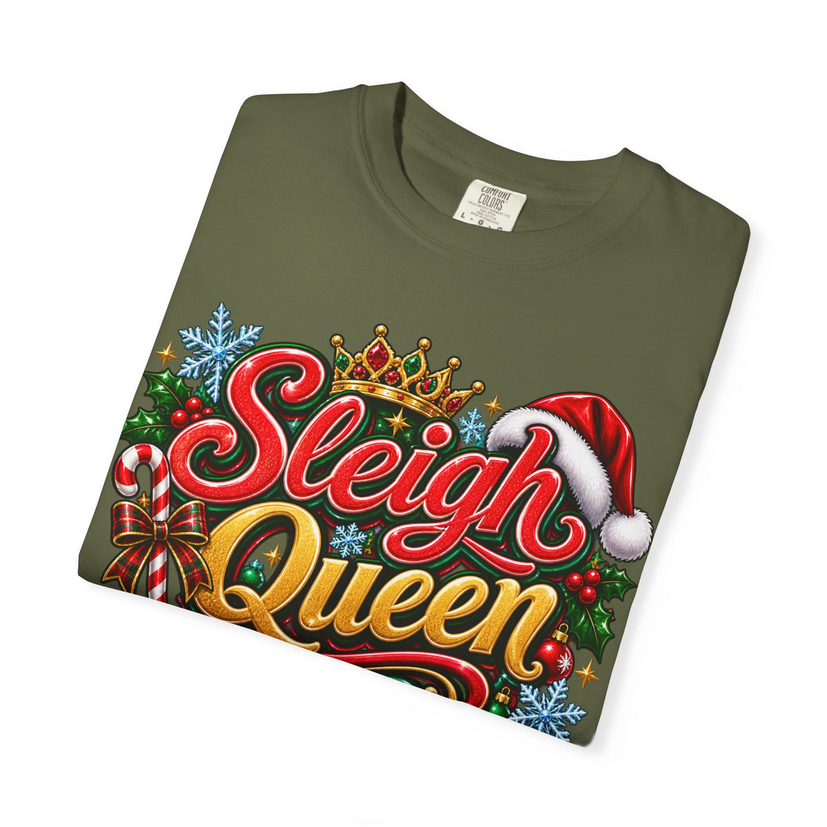 Sleigh Queen T-Shirt — Festive Christmas Holiday Tee with Santa Hat & Candy Cane Design