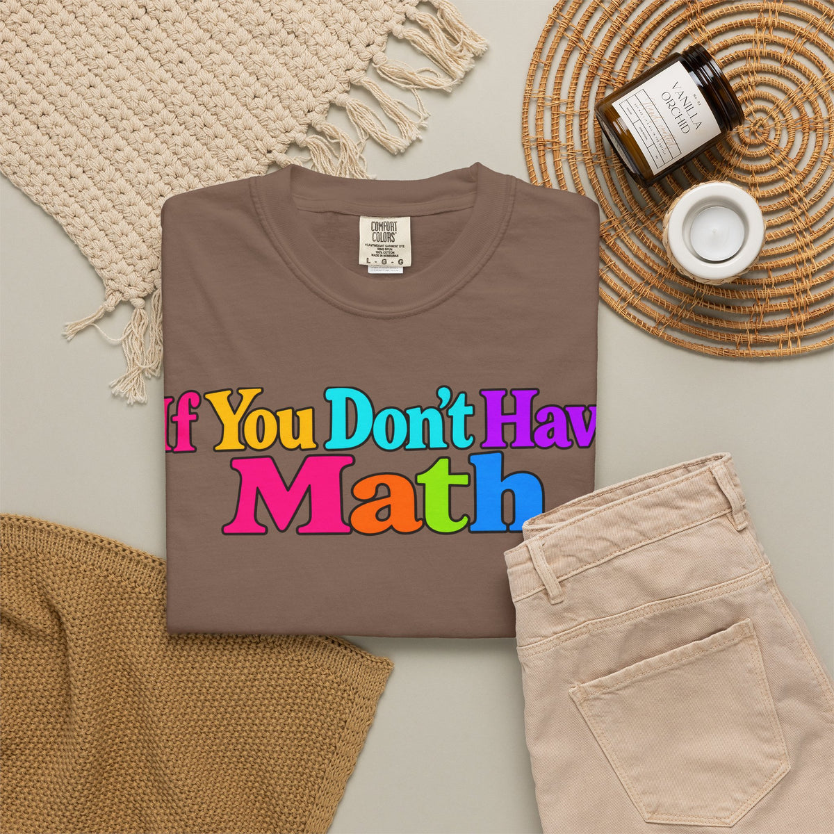 If You Don't Have Math You Have Problems T-Shirt