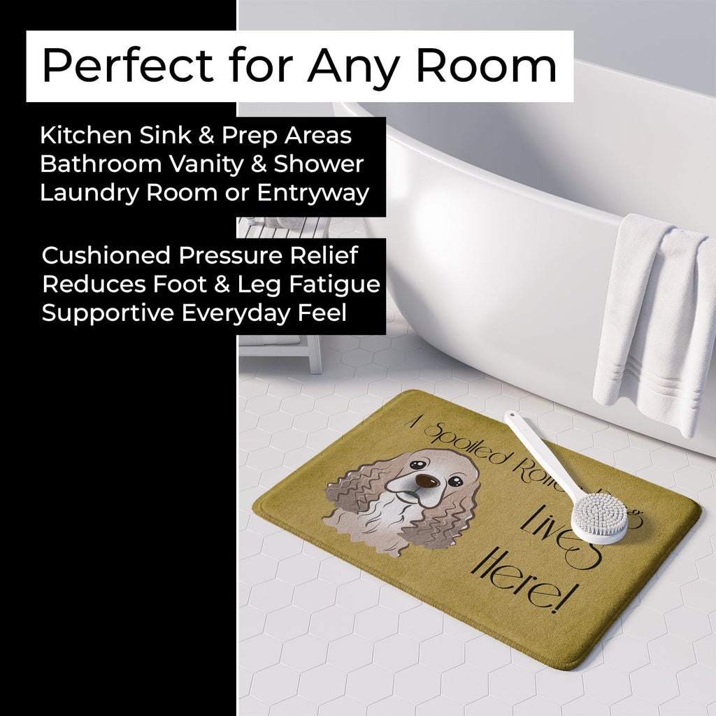 Cocker Spaniel Spoiled Dog Lives Here Memory Foam Kitchen Mat Machine Washable Anti-Fatigue Cushion Comfort Bath or Kitchen Rug