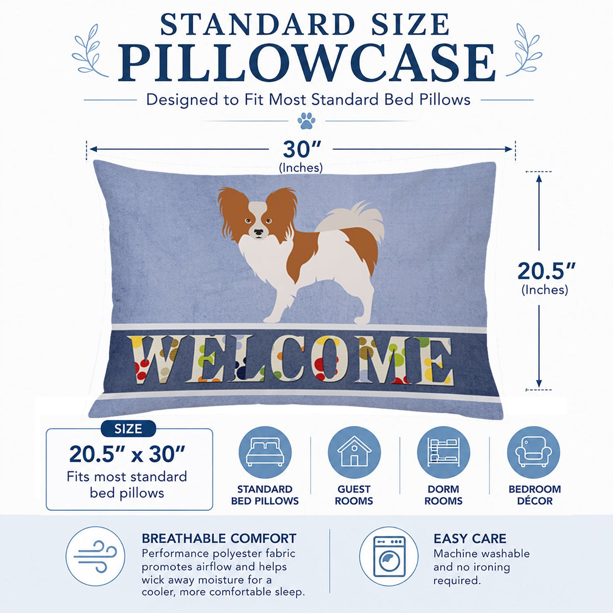 Papillon Welcome Standard Pillowcase Lightweight Super Soft Easy Care Decorative Artwork Pillowcase, Standard
