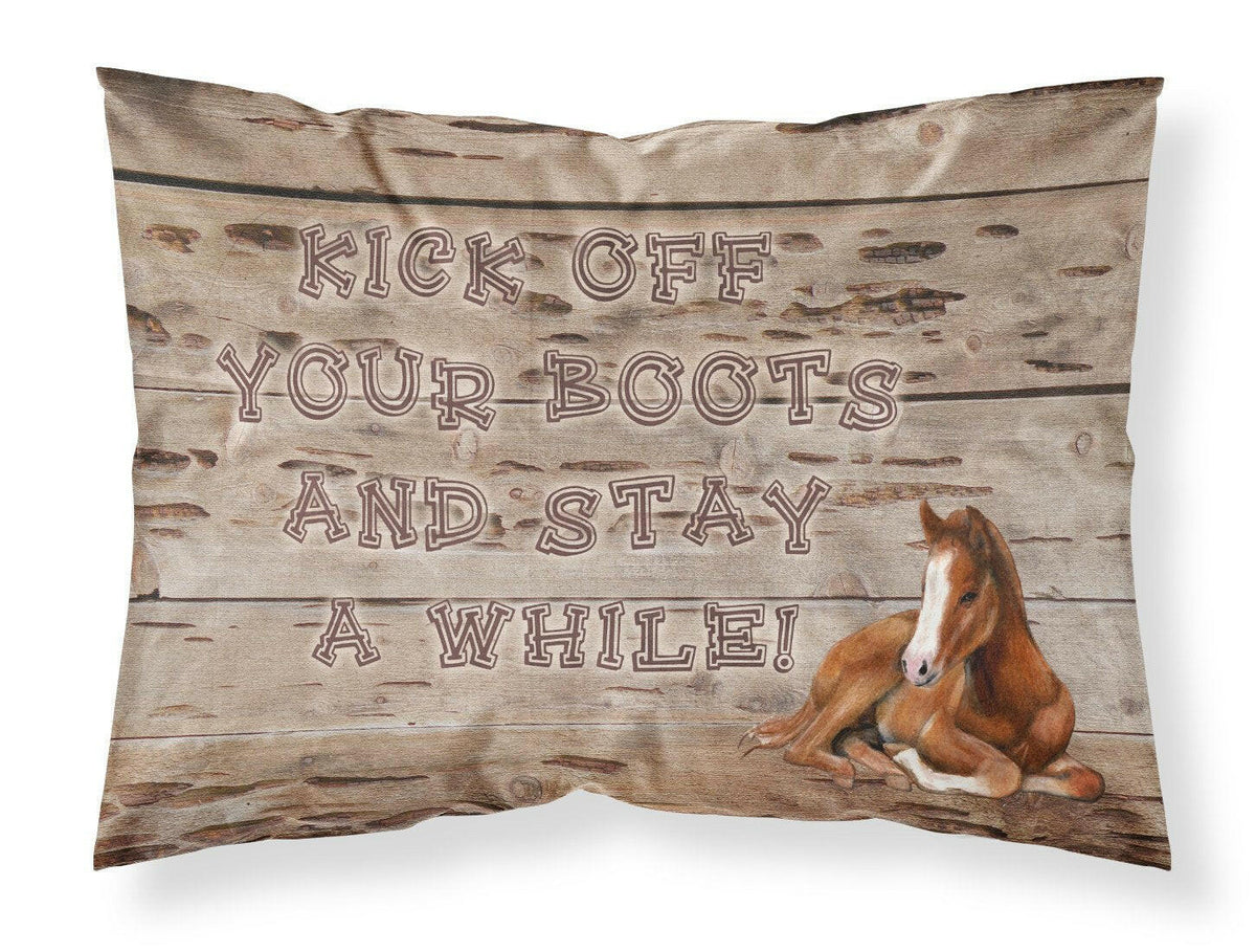 Kick off your boots and stay a while Standard Pillowcase Lightweight Super Soft Easy Care Decorative Artwork Pillowcase, Standard